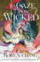 Molly X. Chang: To Gaze Upon Wicked Gods, Buch