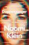 Naomi Klein: Doppelganger, Buch