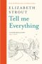 Elizabeth Strout: Tell Me Everything, Buch