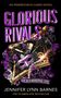 Jennifer Lynn Barnes: Glorious Rivals, Buch