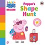 Pig Peppa: Learn with Peppa: Peppa's Shape Hunt, Buch