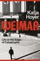 Katja Hoyer: Weimar, Buch