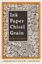 "Paul Coldwell: Ink Paper Chisel Grain. A remarkable history of woodcuts." Umrahmt von floralem Schwarz-Weiß-Muster., Buch
