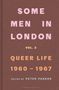 Peter Parker: Some Men In London: Queer Life, 1960-1967, Buch