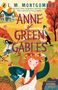 L. M. Montgomery: Anne of Green Gables. Illustrated Edition, Buch