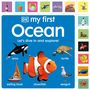 Dk: My First Ocean: Let's Dive In and Explore!, Buch