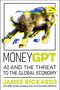 James Rickards: MoneyGPT, Buch