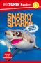 Dk: DK Super Readers Level 2 Snarky Shark, Buch