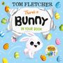 Titel: "There's a BUNNY IN YOUR BOOK". Ein weißer Hase springt fröhlich vor bunten Ostereiern auf einem blauen Hintergrund.