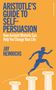 Jay Heinrichs: Aristotle's Guide to Self-Persuasion, Buch