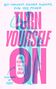 Anna Hushlak: Turn Yourself On, Buch