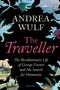 „ANDREA WULF The Traveller The Revolutionary Life of George Forster and His Search for Humanity“; bunte Blätter und Vögel., Buch