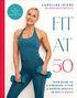 Caroline Idiens: Fit at 50, Buch