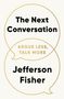 Jefferson Fisher: The Next Conversation, Buch