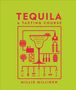 Dk: Tequila: A Tasting Course, Buch