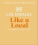 DK Travel: Los Angeles Like a Local, Buch