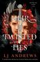 L. J. Andrews: Heir of Twisted Lies, Buch