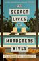 Elizabeth Arnott: The Secret Lives of Murderers' Wives, Buch