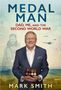 Mark Smith: Medal Man, Buch