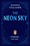 Alyssa Villaire: The Neon Sky, Buch