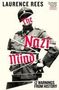 Laurence Rees: The Nazi Mind, Buch
