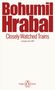 Bohumil Hrabal: Closely Watched Trains, Buch
