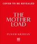 "Cover to be revealed. The Mother Load. Punam Krishan. DK [red]-Logo. Roter Hintergrund mit weißer Schrift."