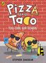 "Pizza and Taco: Too Cool for School" von Stephen Shaskan. Illustrationen von einer Pizza und einem Taco mit Sonnenbrillen.