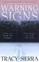 Tracy Sierra: Warning Signs, Buch