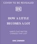 Eric Zimmer: How a Little Becomes a Lot, Buch