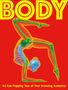 Text: "BODY" oben, "An Eye-Popping Tour of Your Amazing Anatomy!" unten. Illustration eines Skeletts in Ballettpose auf rotem Hintergrund.