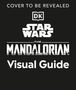 Dk: Star Wars The Mandalorian Visual Guide, Buch
