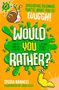 Sylvia Branzei: Would You Rather?, Buch, Buch