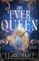 L. J. Andrews: The Ever Queen, Buch