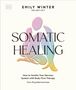 „Somatic Healing“, Emily Winter. Farbige, stilisierte Figur aus ineinanderfließenden Formen.