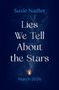 Susie Nadler: Lies We Tell About the Stars, Buch