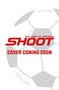 "THE VOICE OF FOOTBALL, SHOOT, COVER COMING SOON" in Rot. Hintergrund: schematischer Fußball., Buch