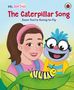 „Ms. Rachel: The Caterpillar Song. Soon You’re Going to Fly“ steht oben. Eine Frau und ein fröhliches Wesen beobachten Raupe., Buch