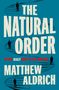 Matthew Aldrich: The Natural Order, Buch