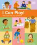 „I Can Play! 1000 screen-free ways to have fun“ ist in großen Buchstaben geschrieben. Illustrationen von Kindern beim Spielen.