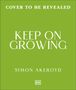 Text: "COVER TO BE REVEALED", "KEEP ON GROWING", "SIMON AKEROYD". Grüner Hintergrund. DK-Logo unten.