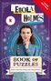 Text: "Enola Holmes", "Book of Puzzles", "Solve Ciphers, Codes, and Conundrums", "Cover Not Final". 

Illustration einer Frau mit langem braunen Haar in blauer Kleidung; umrahmt von Diagrammen und floralen Zeichnungen.