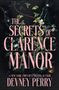 "The Secrets of Clarence Manor" in großen rosa Buchstaben, umgeben von Pflanzenranken und weißen Blüten., Buch