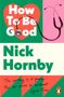 Nick Hornby: How to be Good, Buch