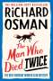 Richard Osman: The Man Who Died Twice, Buch