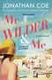Jonathan Coe: Mr Wilder and Me, Buch