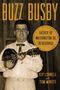 Text: "Buzz Busby", "Father of Washington, D.C. Bluegrass", "Kip Lornell and Tom Mindte". Ein Mann mit Mandoline in den Händen., Buch