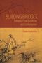 Diana Arghirescu: Building Bridges Between Chan Buddhism and Confucianism, Buch