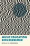 "Music Education Sins Redeemed" von Estelle R. Jorgensen. Optische Täuschung mit schwarz-weißen, welligen Streifen., Buch