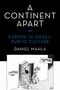 "A Continent Apart: Europe in Israeli Public Culture" von Daniel Mahla. Darunter eine Illustration mit zwei Figuren.